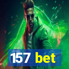 157 bet